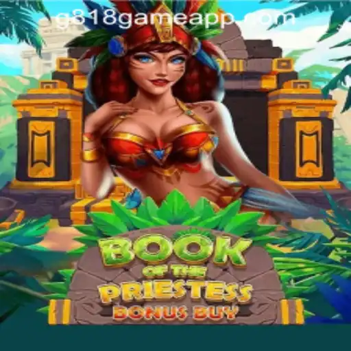 Exploring the Enigma of BookOfThePriestess: A Spotlight on G818 Game PH Casino