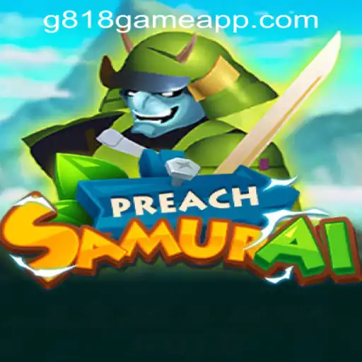 Exploring PreachSamurai: A Captivating Journey in the G818 Game PH Casino