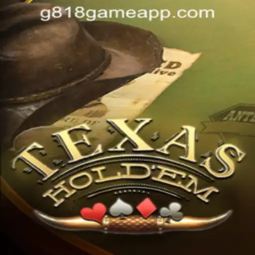 Exploring Texas Holdem in G818 Game PH Casino