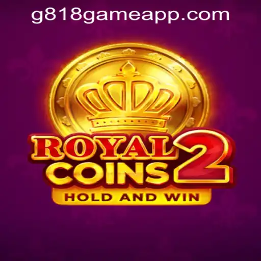 Exploring RoyalCoins2: The Exciting World of G818 Game PH Casino