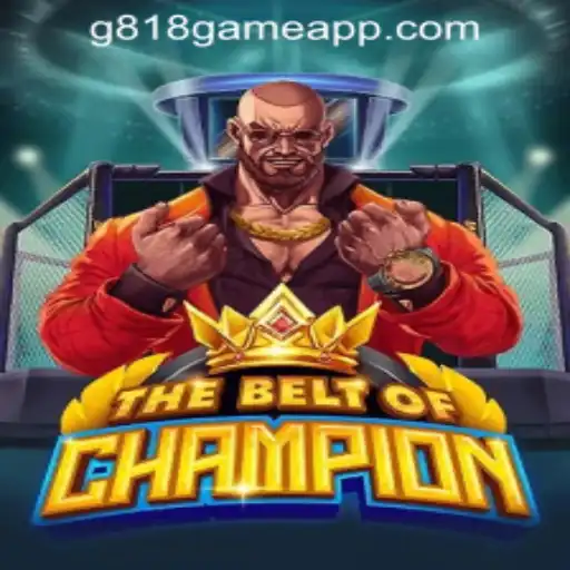 TheBeltOfChampion: A Thrilling Experience at G818 Game PH Casino